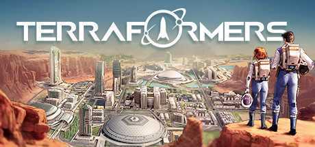 焕然异星/Terraformers-支持者版（V0.7.112+DLC支持者包）