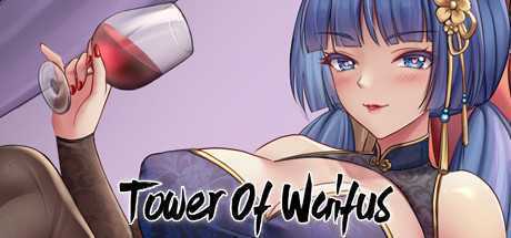 威福斯的高塔/Tower of Waifus（V1.0.0Build2）