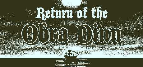 奥伯拉丁的回归/Return of the Obra Dinn