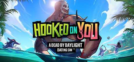心醉魂迷：黎明杀机主题恋爱模拟游戏/Hooked on You: A Dead by Daylight Dating Sim