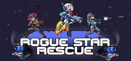 流氓星救援/Rogue Star Rescue