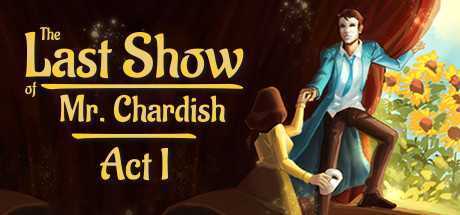 查迪什的奇幻之旅/The Last Show of Mr. Chardish